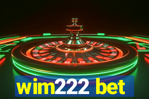 wim222 bet